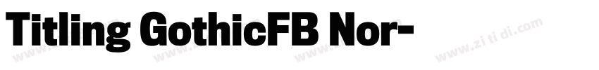 Titling GothicFB Nor字体转换 Titling GothicFB Nor字体转换